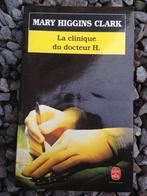 Livre de poche "La clinique du docteur H.", M H Clark, Enlèvement ou Envoi, Comme neuf, Mary Higgins Clark