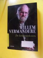 WILLEM VERMANDERE : DE LIEDJESTEKSTEN, Ophalen of Verzenden, Zo goed als nieuw