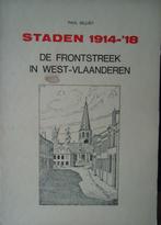 Staden 1914-'18. De frontstreek in West-Vlaanderen, Boeken, Oorlog en Militair, Ophalen of Verzenden