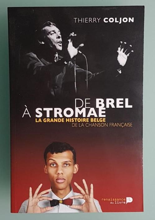 De BREL à STROMAE, La Grande Histoire Belge de la Chanson Fr, Boeken, Muziek, Nieuw, Artiest, Ophalen of Verzenden