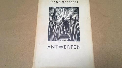 Antwerpen   (Frans Masereel), Boeken, Geschiedenis | Stad en Regio, Ophalen of Verzenden