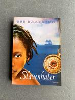 Slavenhaler - Rob Ruggenberg, Ophalen of Verzenden, Gelezen, Rob Ruggenberg, Fictie