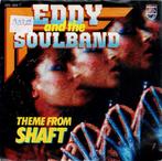 Vinyl, 7"    /    Eddy And The Soulband* – Theme From Shaft, Autres formats, Enlèvement ou Envoi