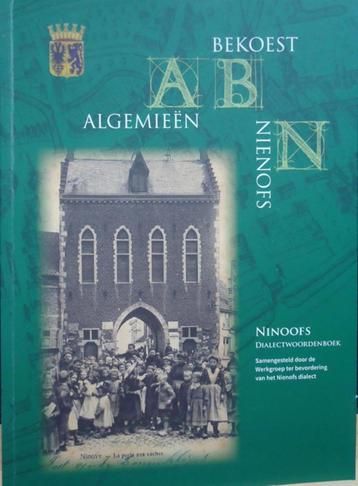 Algemeen bekoest Ninofs. Ninoofs Dialectwoordenboek  beschikbaar voor biedingen