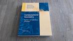 Computional geometry - algorithms and applications, Livres, Informatique & Ordinateur, Enlèvement ou Envoi, Comme neuf, Autres sujets/thèmes