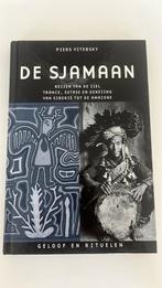 De sjamaan - Piers Vitebsky, Boeken, Ophalen of Verzenden, Zo goed als nieuw