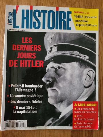 L'HISTOIRE. Les derniers jours de HITLER. WWII. Magazine