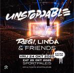 Regi Unstoppable 24/10/25 20u30 AFAS DOME, Tickets en Kaartjes