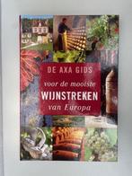 Guide AXA Les régions viticoles d'Europe (livre) NOUVEAU, Livres, Enlèvement ou Envoi, Neuf, Europe