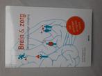 Brein & zorg, Ophalen, Nieuw