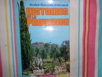 A.Bouyala d'Arnaud  Histoires de la provence beschikbaar voor biedingen