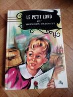 Livre vintage le petit Lord hodgson Burnett, Ophalen of Verzenden, Hodgson Burnett