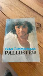 Felix Timmermans - Pallieter, Livres, Comme neuf, Enlèvement ou Envoi