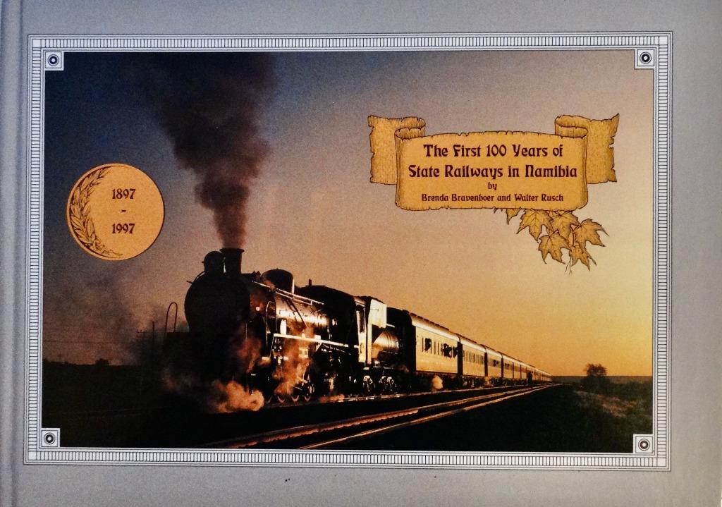 THE FIRST 100 YEARS OF STATE RAILWAYS IN NAMIBIA, Ophalen of Verzenden, Gebruikt, Trein, Boek of Tijdschrift