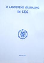 Vlaanderens vrijmaking in 1302. Een volksboek, Ophalen of Verzenden
