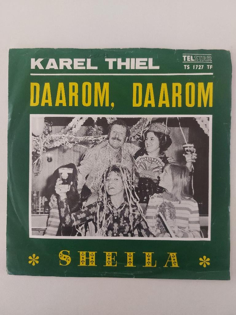 Karel Thiel - Daarom, Daarom / Sheila (1971), CD & DVD, Vinyles Singles, Pressage original, Enlèvement ou Envoi, En néerlandais