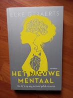 Het nieuwe mentaal - Elke Geraerts (2016), Boeken, Elke Geraerts, Verzenden, Nieuw, Ontwikkelingspsychologie