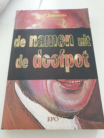 Stef Janssens - De namen uit de doofpot DUTROUX BENDE NIJVEL beschikbaar voor biedingen