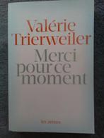 "Merci pour ce moment" Valérie Trierweiler (2014) NEUF, Valérie Trierweiler, Enlèvement ou Envoi, Politique, Neuf