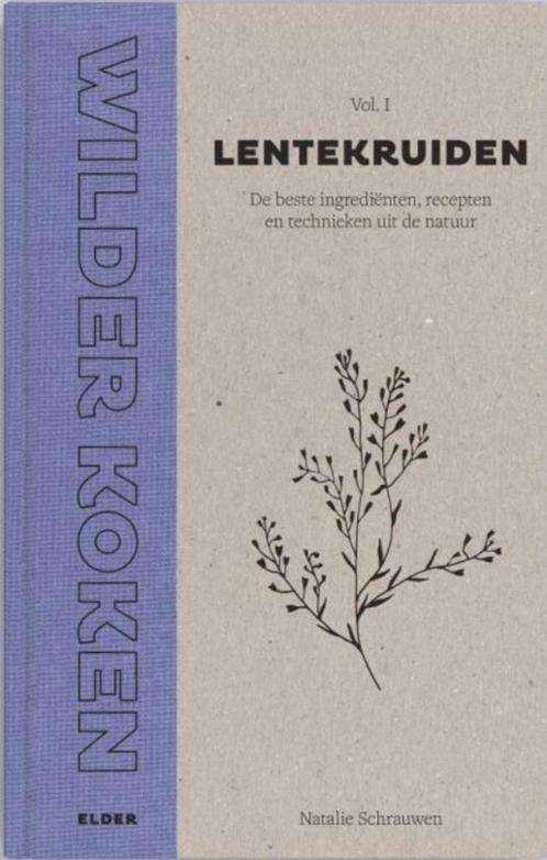 Wilder koken — Lentekruiden Vol. I - NIEUW, Boeken, Gezondheid, Dieet en Voeding, Nieuw, Ophalen of Verzenden