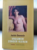 Vrouwen zonder kleren - Jackie Dewaele (Zaki), Boeken, Gelezen, Ophalen of Verzenden, Jackie Dewaele