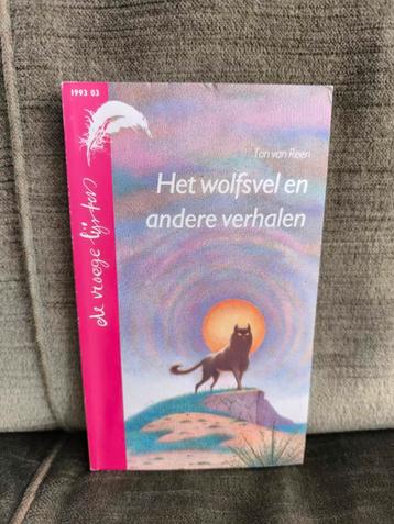 Het wolfsvel en andere verhalen.      (Ton van Reen) beschikbaar voor biedingen