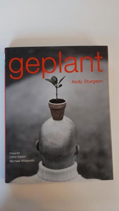 Andy Sturgeon: Geplant, Livres, Maison & Jardinage, Comme neuf, Jardinage et Plantes de jardin, Enlèvement ou Envoi