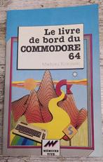 Le livre de bord du Commodore 64, Boeken, Informatica en Computer, Ophalen of Verzenden, Gelezen, Programmeertaal of Theorie