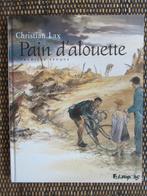 Pain d'alouette : première époque, Ophalen