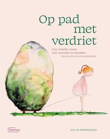 Op pad met verdriet - Een moeder rouwt met woorden en beelde beschikbaar voor biedingen