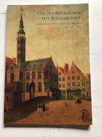 Van poortersloge tot rijksarchief, Brugge, Ophalen of Verzenden