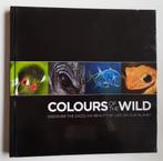 Colours of the wild – Discover the dazzling beauty of life…, Boeken, Natuur, Zo goed als nieuw, Verzenden