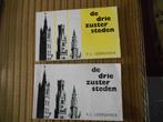 de drie zustersteden - K.L.Ledeganck, Ophalen of Verzenden