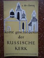 C. de Clercq Korte geschiedenis der Russische kerk Ongelezen, Boeken, Christendom | Katholiek, Ophalen of Verzenden, Zo goed als nieuw