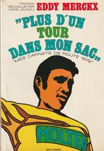 "Plus d'un tour dans mon sac" "Mes carnets de route 1972" Ed, Lopen en Fietsen, Ophalen of Verzenden, Zo goed als nieuw, Eddy Merckx