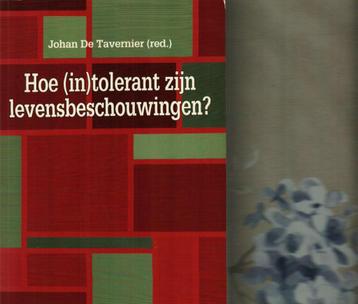 Hoe (in)tolerant zijn levensbeschouwingen? J. De Tavernier beschikbaar voor biedingen