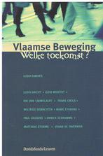 Vlaamse beweging / Welke toekomst, Boeken, Ophalen of Verzenden, Gelezen