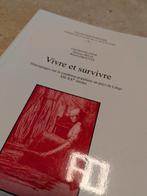 Vivre et survivre (divers auteurs)., België, Verzenden, Carl Havelange, Etienne Helin, René Leboutte., Zo goed als nieuw