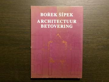 Borek Sipek   - Architectuur Betovering - Ellen Sibert beschikbaar voor biedingen