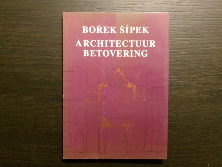 Borek Sipek   - Architectuur Betovering - Ellen Sibert, Boeken, Kunst en Cultuur | Architectuur, Ophalen of Verzenden