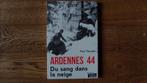 Ardennes 44 - Du sang dans la neige, Enlèvement ou Envoi, Deuxième Guerre mondiale, Comme neuf, Général