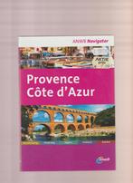 PROVENCE COTE D'AZUR, Boeken, ANWB, Ophalen of Verzenden, Zo goed als nieuw, Reisgids of -boek