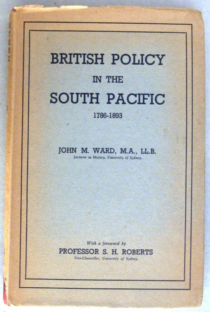 British Policy in the South Pacific 1786-1893 HC Ward 1948, Boeken, Geschiedenis | Wereld, Gelezen, Overige gebieden, Ophalen of Verzenden