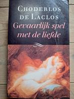 Choderlos de Laclos, Gevaarlijk spel met de liefde, Boeken, Ophalen of Verzenden, Zo goed als nieuw