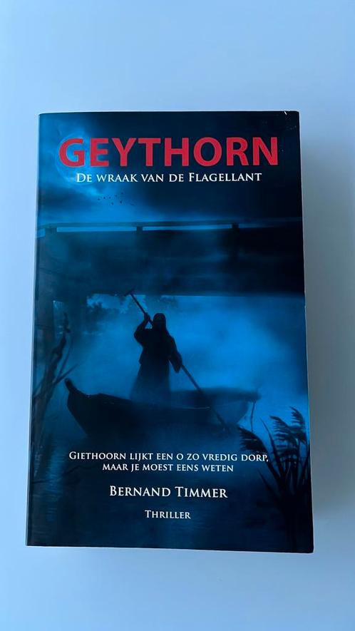 Bernand Timmer - Geythorn, Boeken, Detectives, Zo goed als nieuw, Ophalen of Verzenden