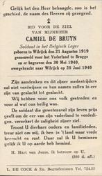 Gesneuvelde 1940-45 Camiel De Bruyn Wilrijck - Brugge, Verzamelen, Bidprentjes en Rouwkaarten, Ophalen of Verzenden