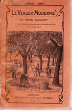 DE MODERNE BOOMGAARD van Marcel DUBUQUOY - 1931, Boeken, Natuur, Gelezen, Bloemen, Planten en Bomen, Ophalen of Verzenden, Marcel DUBUQUOY