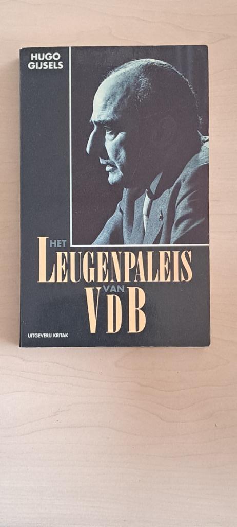 Bende van nijvel Hugo gijsels het leugenpaleis van vdb, Boeken, Politiek en Maatschappij, Ophalen of Verzenden