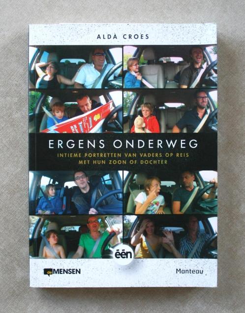 Ergens onderweg. Intieme portretten van vaders op reis met h, Boeken, Overige Boeken, Zo goed als nieuw, Ophalen of Verzenden