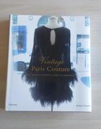 Boek: Vintage Paris Couture, Livres, Comme neuf, Enlèvement ou Envoi, Mode en général